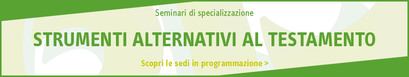 Strumenti alternativi al testamento