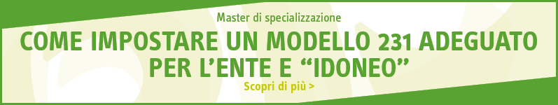 Come impostare un modello 231 adeguato per l’ente e “idoneo”