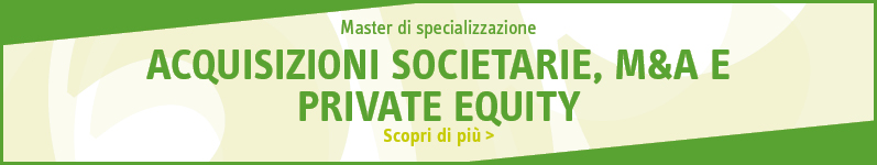 Acquisizioni societarie, M&A e Private Equity