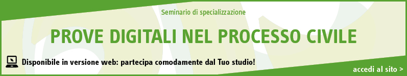 Prove digitali nel processo civile
