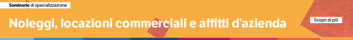 Noleggi, locazioni commerciali e affitti di azienda