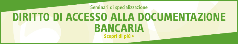 Diritto di accesso alla documentazione bancaria