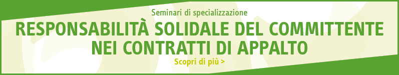Responsabilità solidale del committente nei contratti di appalto