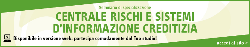 Centrale rischi e sistemi d’informazione creditizia