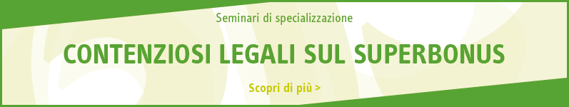 Contenziosi legali sul superbonus