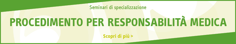 Procedimento per responsabilità medica