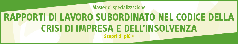 Rapporti di lavoro subordinato nel codice della crisi di impresa e dell’insolvenza