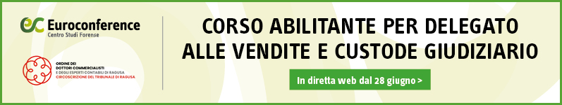 Corso abilitante per delegato alle vendite e custode giudiziario